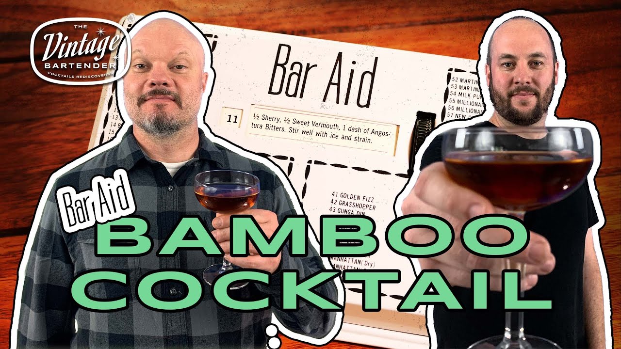 Bamboo Cocktail Recipe from the Bar Aid - Episode 11 - The Vintage Bartender