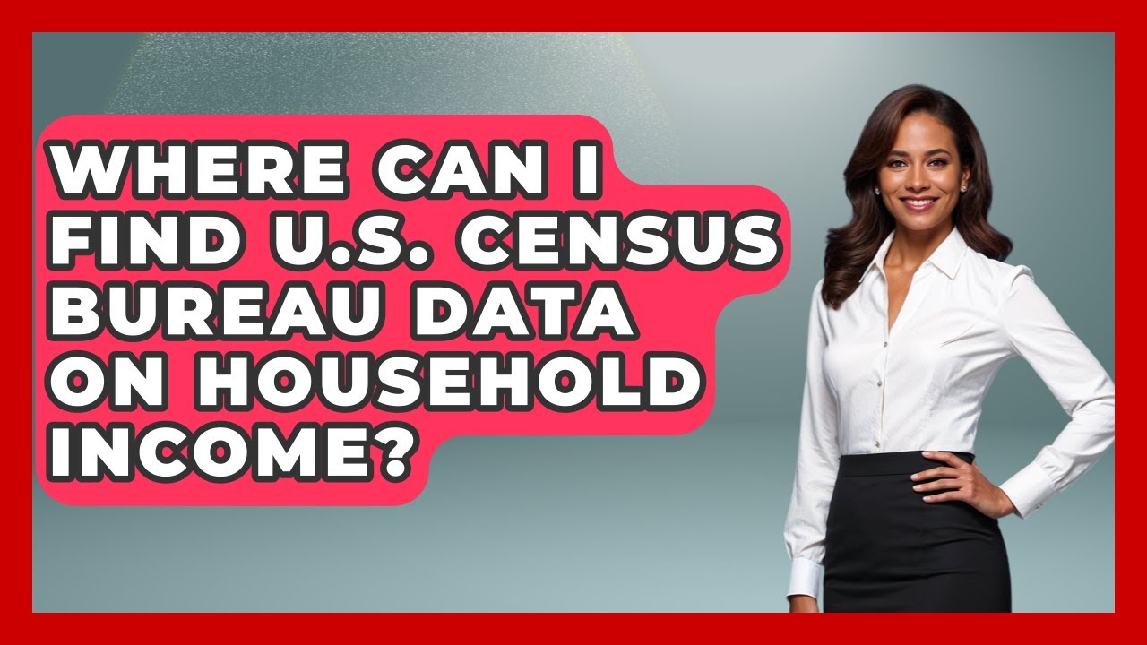 Where Can I Find U.S. Census Bureau Data on Household Income? | Demographic Data Answers News