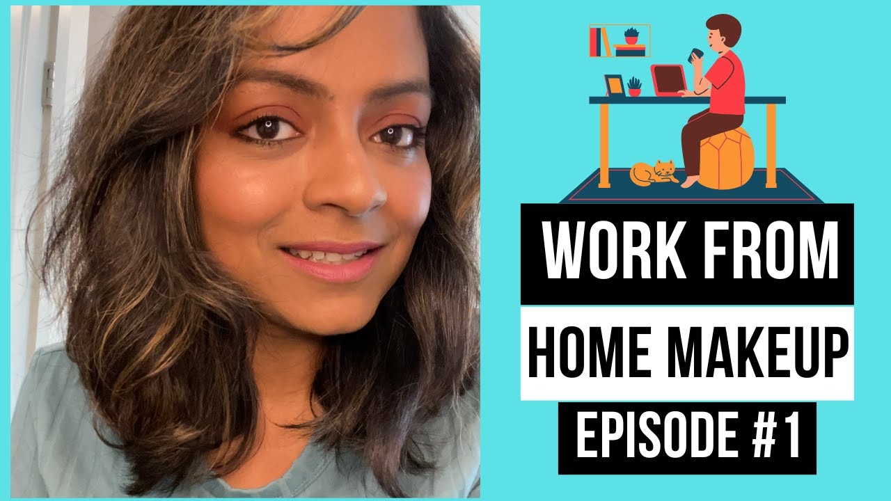 Work from Home - Makeup Series | Episode 1 | Mermaid Bidisha