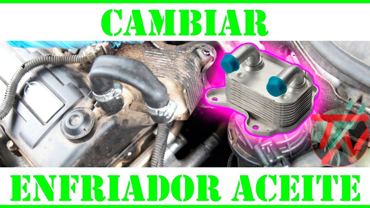 Cambiar ENFRIADOR de ACEITE no es JUNTA CULATA 💲🔥