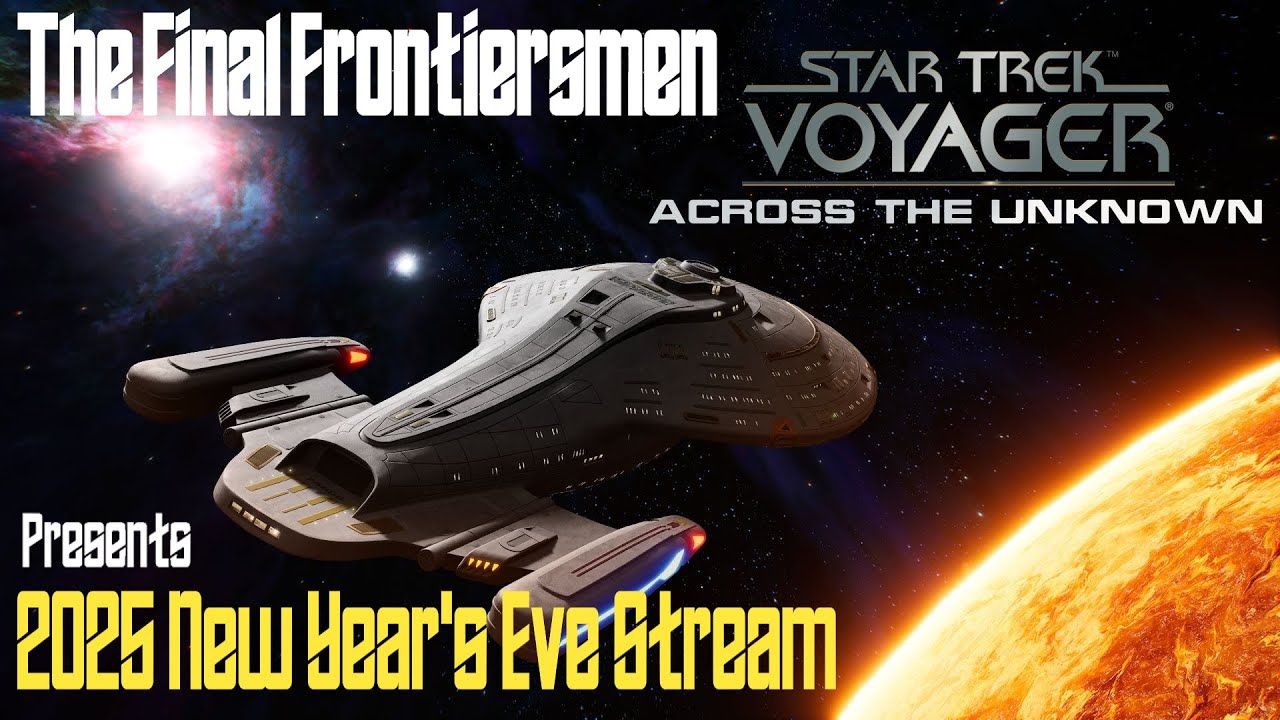 2025 New Year's Eve: Star Trek Voyager Across the Unknown DEMO Play