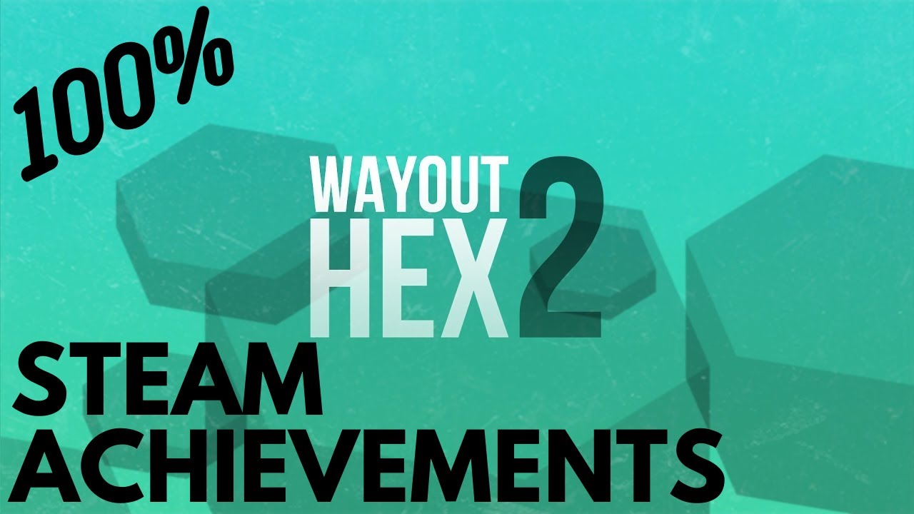 [STEAM] 100% Achievement Gameplay: WayOut 2: Hex [SOLUTIONS]