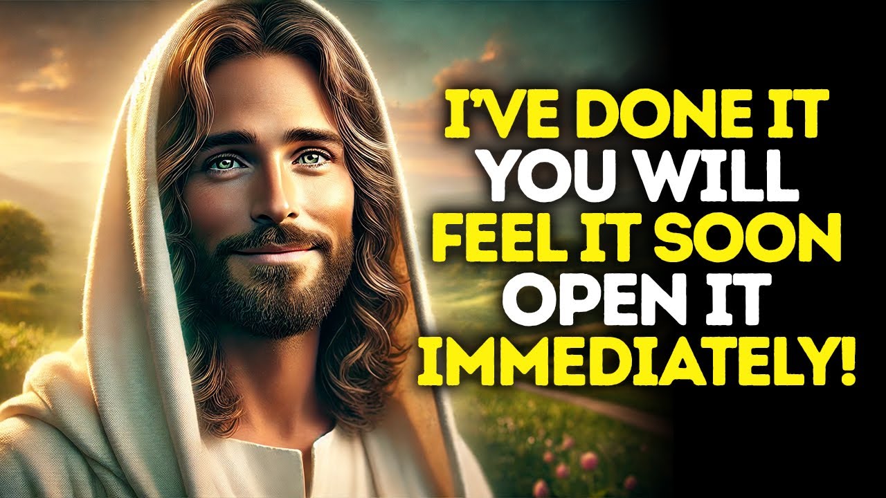God Says: I've Done IT... You'll FEEL It SOON | God Message Today | Gods Message Now | God's Message
