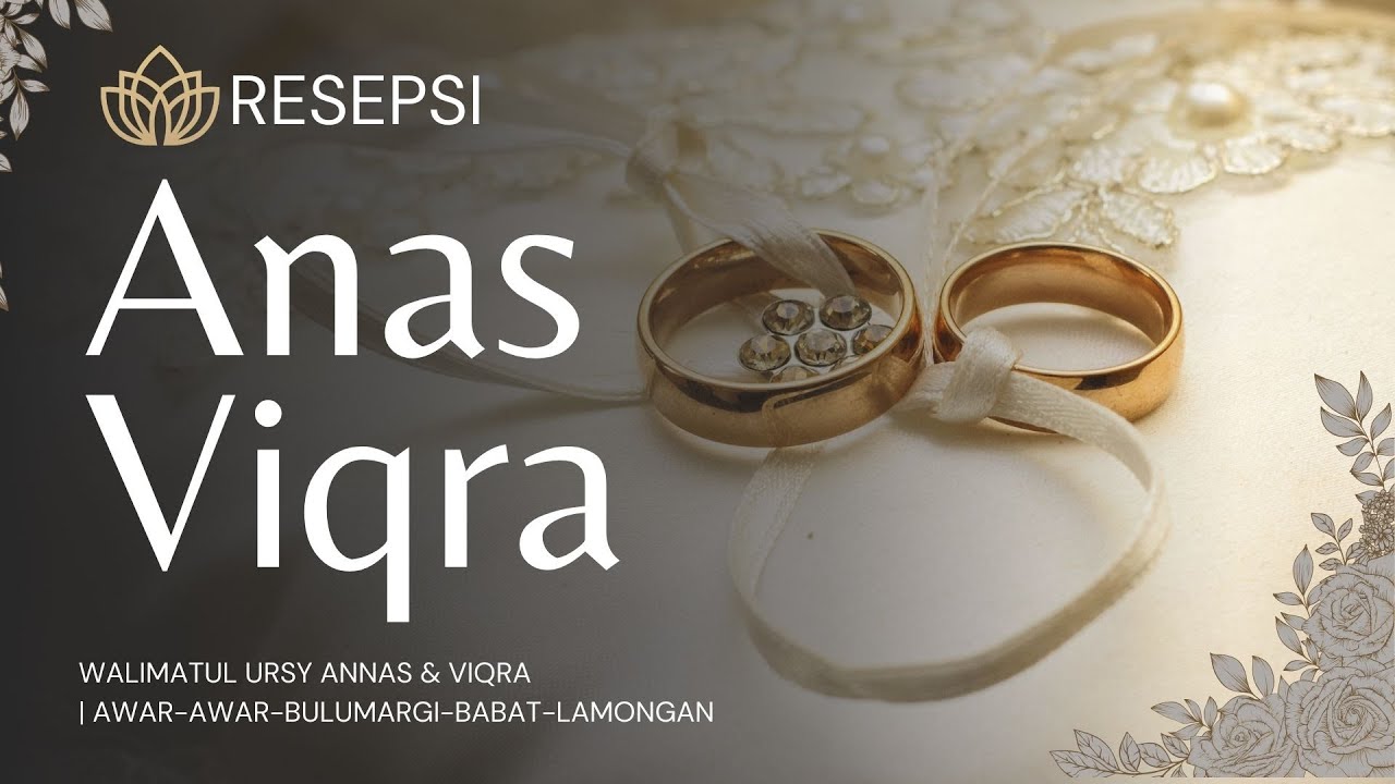 🔴LIVE   |  TASYAKURAN  WALIMATUL URSY | ANNAS & VIQRA | AWAR-AWAR-BULUMARGI-BABAT-LAMONGAN