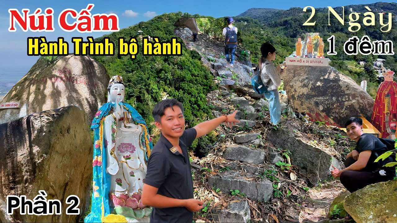 Núi Cấm 👉Mới Nhất 2026 - Đường đi Bộ Lên Vồ Đầu - Nghĩa địa Linh Vị Trăm Họ | Bước Chân Khám Phá 