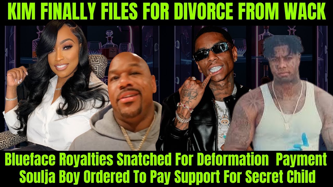 Soulja Boy’s Secret Child | Blueface Royalties Seized for Defamation | Kim Divorces Wack