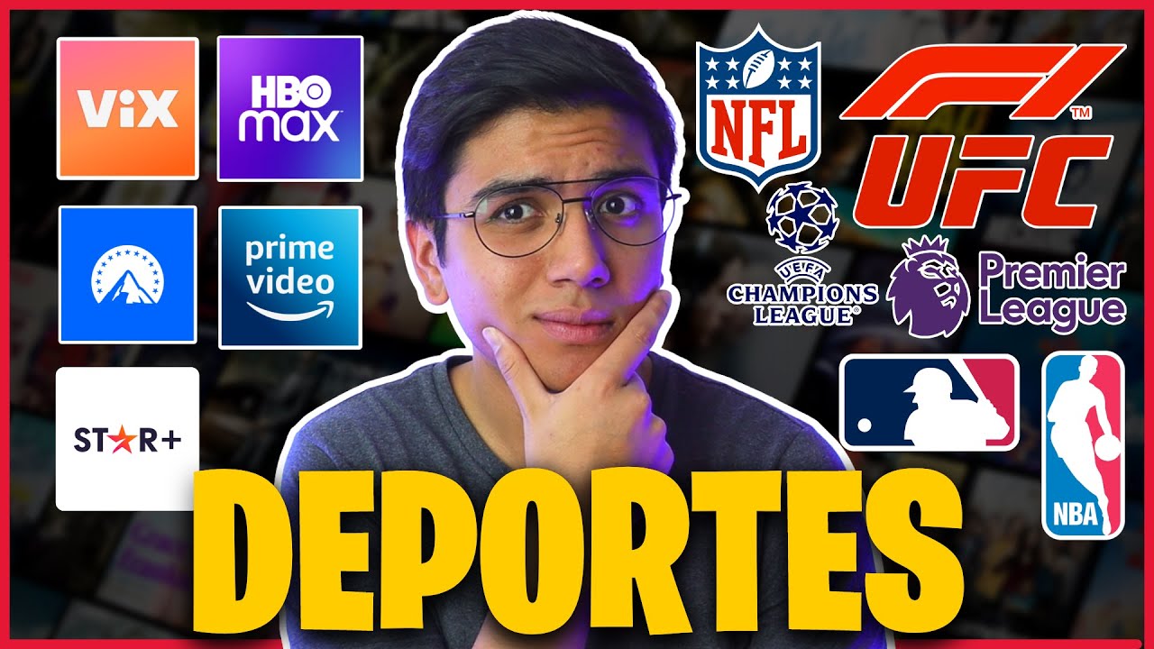 🚨 La MEJOR PLATAFORMA si eres FAN de los DEPORTES | STAR PLUS, HBO MAX, PARAMOUNT, VIX, PRIME VIDEO