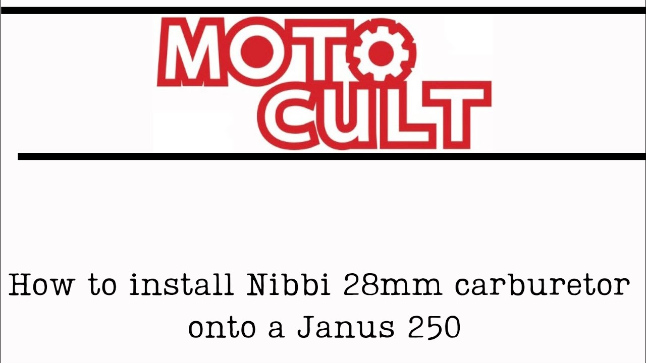 Installing a 28mm Nibbi carburetor on a Janus Halcyon 250