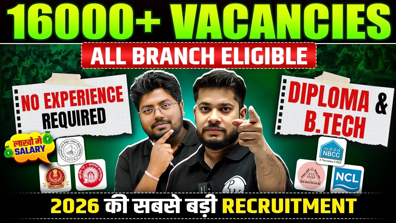 16000+ Government Vacancies for B.Tech & Diploma Aspirants | Government Job Alert | Engineers Wallah