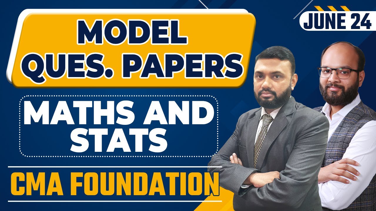 CMA Foundation Model Question Paper Dec 2023 | Maths & Stats Complete Solution | CMA Foundation MTP