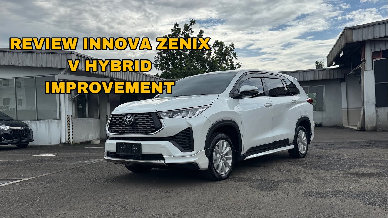 INNOVA ZENIX 2.0 V HYBRID MODELISTA IMPROVEMENT 2025 || APA BEDANYA ..??