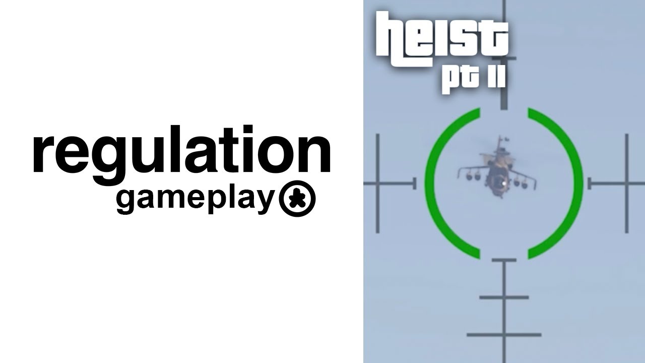 They Don't Want Team Tape to Survive - GTA Heist // Regulation Gameplay