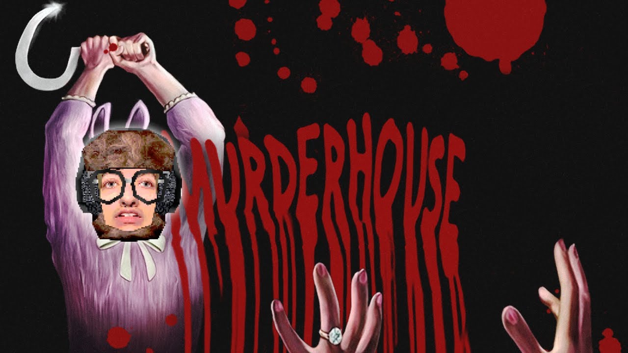 FunkyFrogPlays MURDER HOUSE