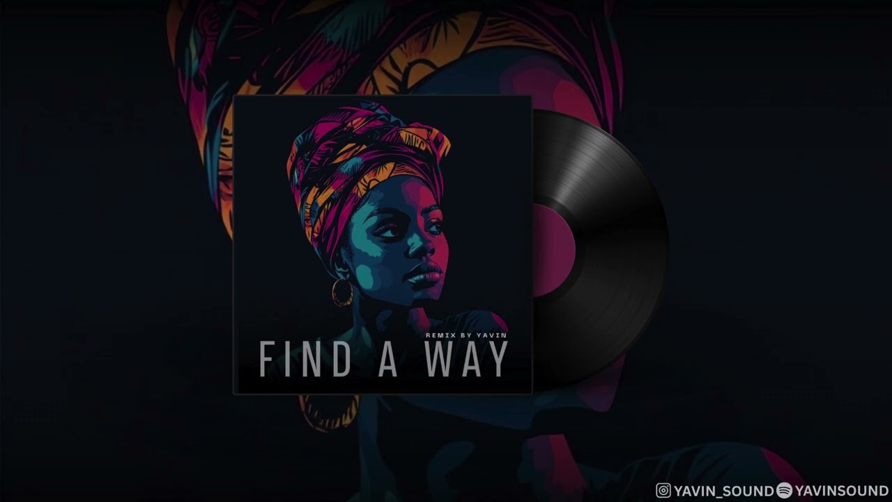 FIND A WAY - YAVIN 