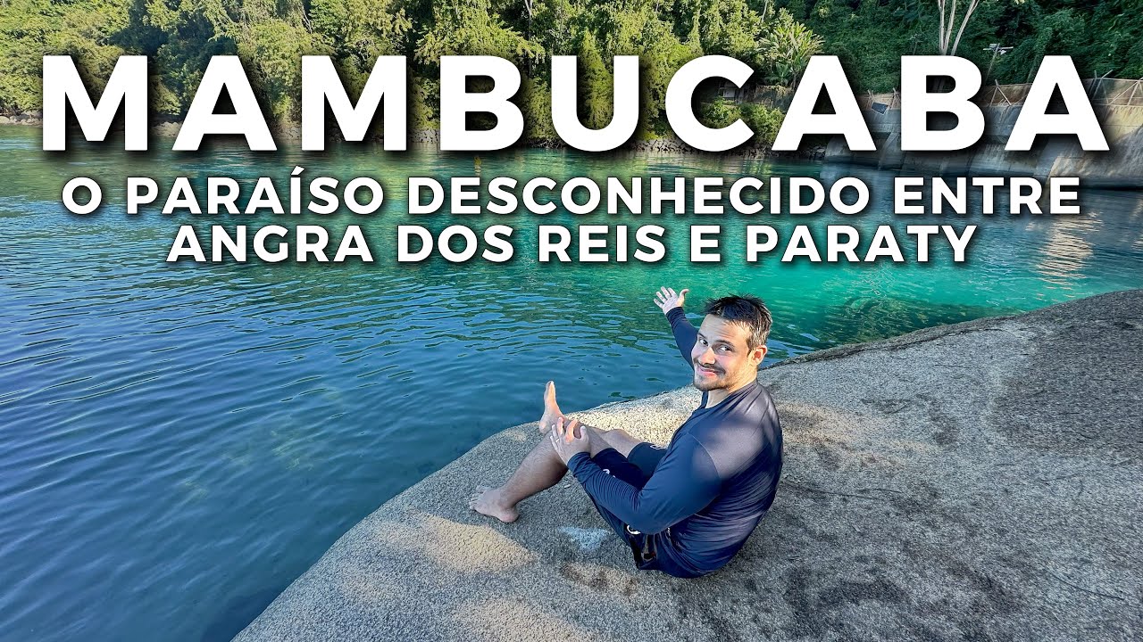 MAMBUCABA - RJ: Viagem com ótimo custo benefício e praias paradisíacas 