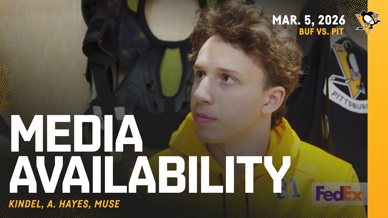 Kindel, A. Hayes, Muse Media Availability (3.5.26) | Pittsburgh Penguins