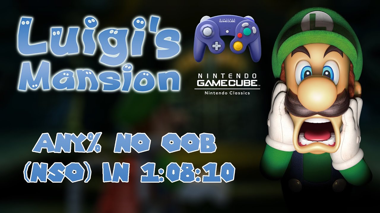 Luigi's Mansion Any% No OoB (NSO) in 1:08:10