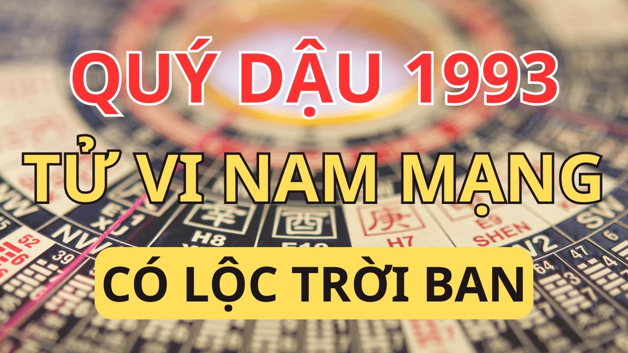 Bản Lĩnh Quý Dậu 1993: Vượt Qua Tuổi 33, Từ Nay Phất Lên Như Rồng, Ai Thấy Cũng Nể.