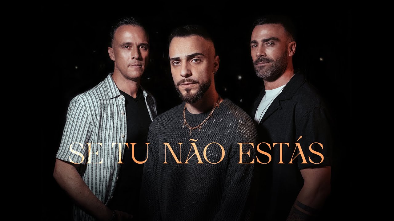 Anjos x Diogo Pi&ccedil;arra - Se Tu N&atilde;o Est&aacute;s