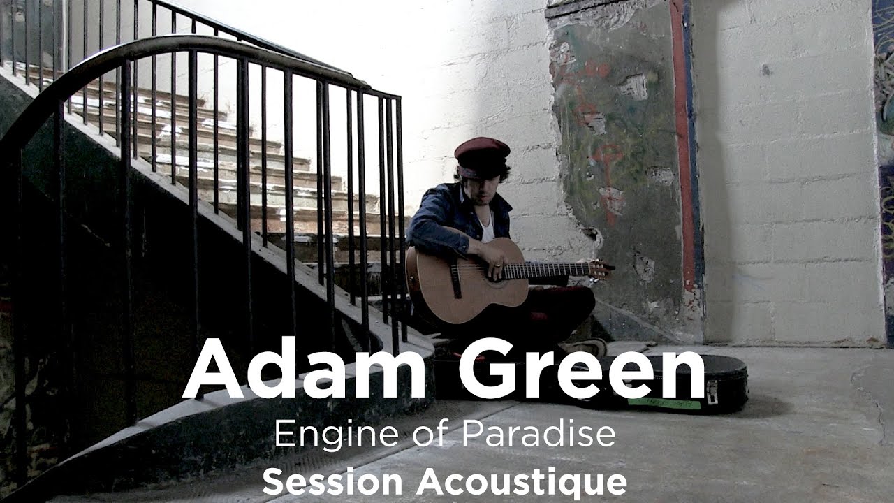 #1031 Adam Green - Engine of Paradise (Session Acoustique)