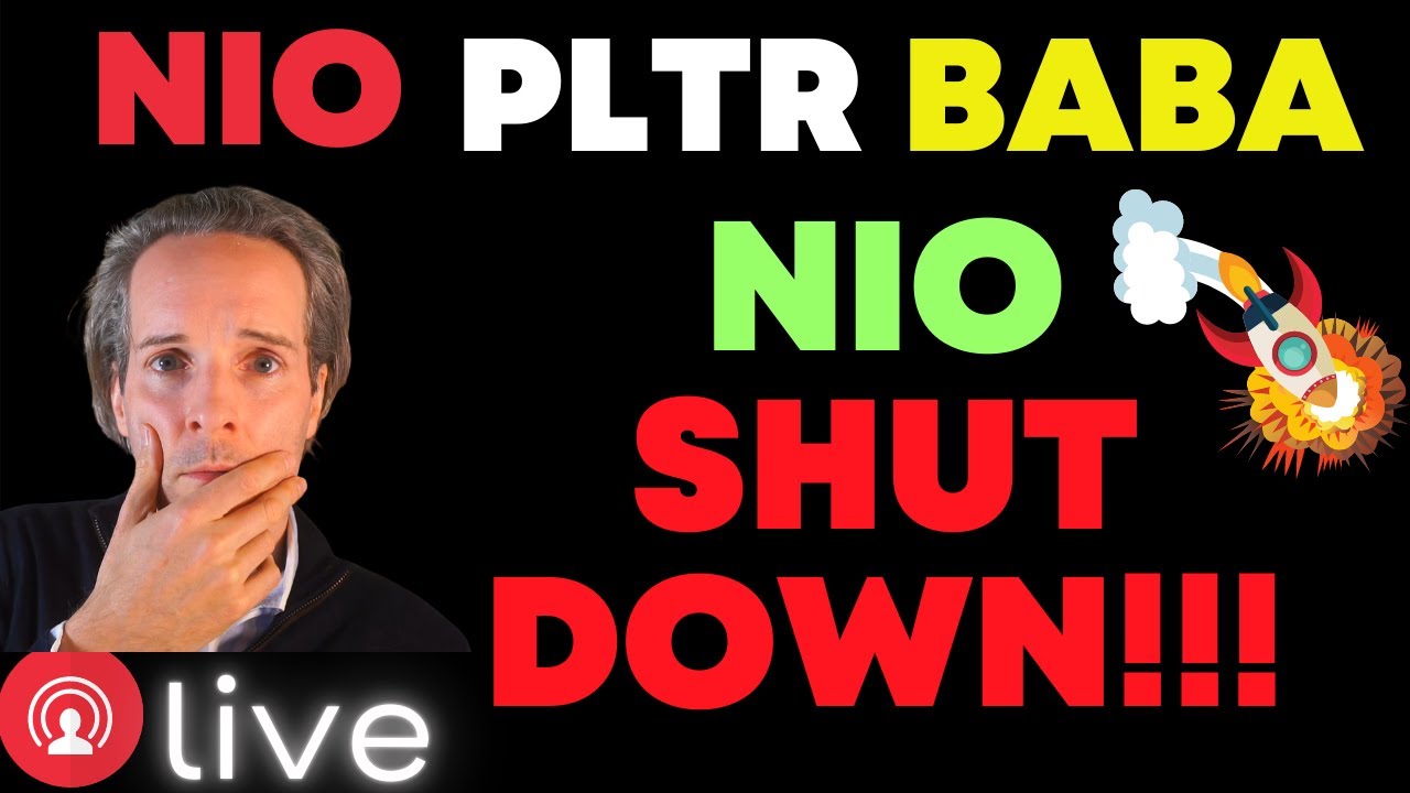 🔴NIO SHUT DOWN!🔥END OF TECH SELL OFF TODAY? 🔥 PRE-MARKET: WHAT IS NEXT #NIO Stock #PLTR #BABA?