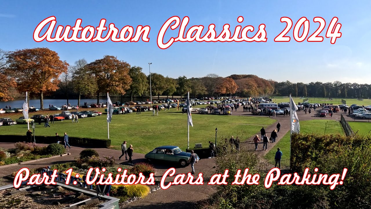 Autotron Classics 2024 - Part 1: Visitors Cars Outside - Many Oldtimers