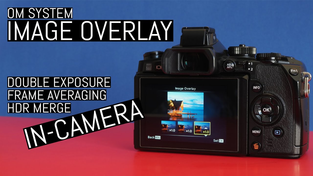 Image Overlay: A Powerful Feature of OM System and Olympus Cameras