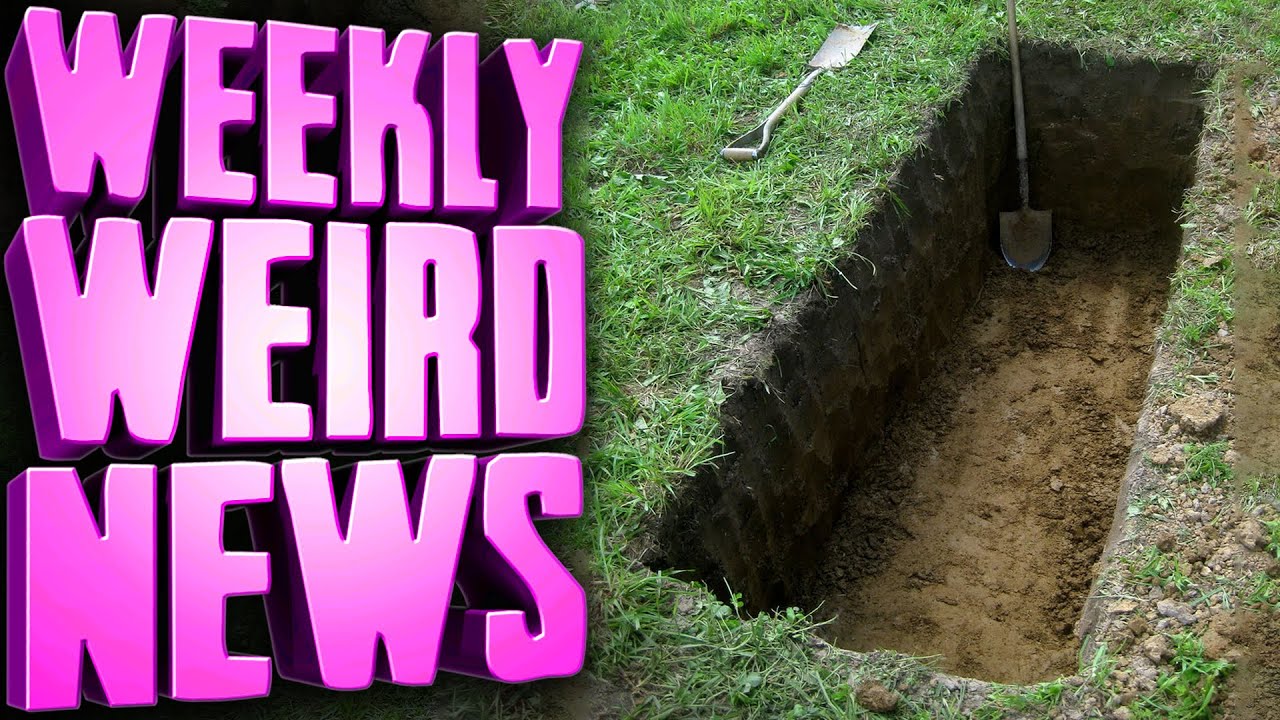 The World Cup of Grave Digging - Weekly Weird News