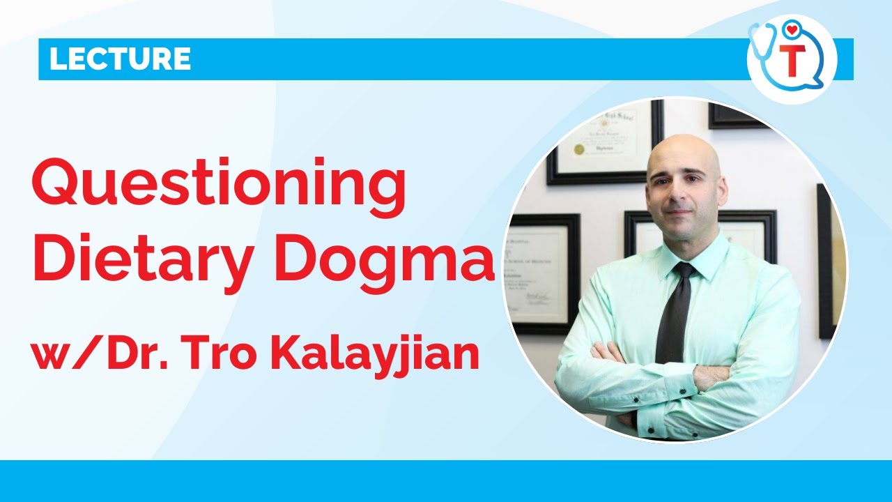 Questioning Dietary Dogma