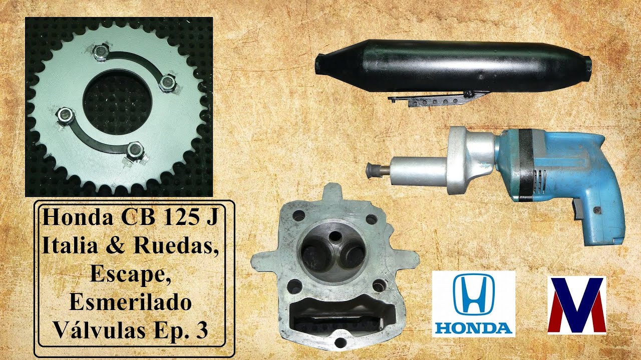 Honda CB 125 J Italia & Ruedas, Escape, Esmerilado Válvulas Ep. 3