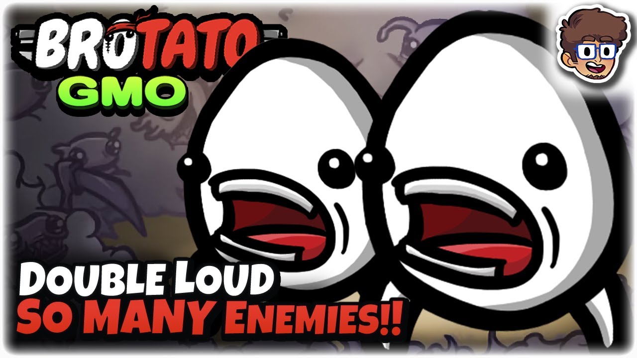 DOUBLE Loud, ABSURD Amount of Enemies!! | Loud + Loud | Brotato: Modded