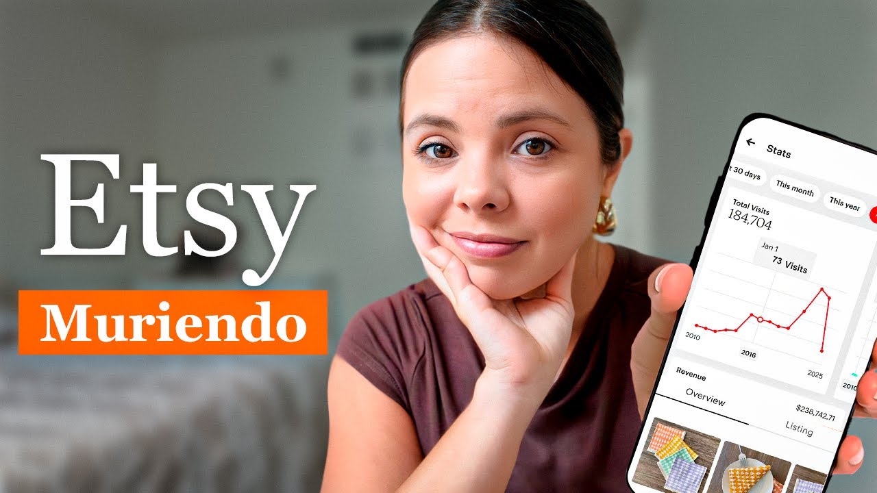 &iquest;ETSY EN CRISIS? Explicaci&oacute;n + SOLUCI&Oacute;N EN 2025 😨