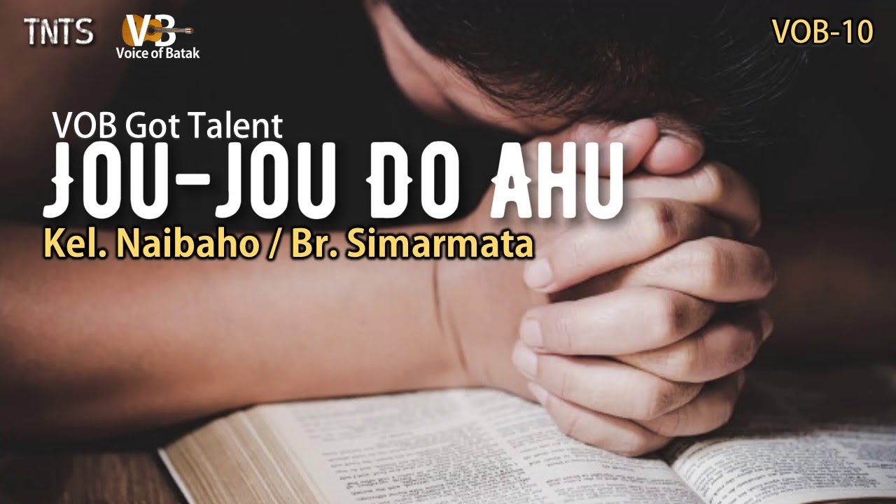 JOU-JOU do au (cover), Lagu Rohani Kristen, Kel. Naibaho & Br. Simarmata, VOB Got Talent