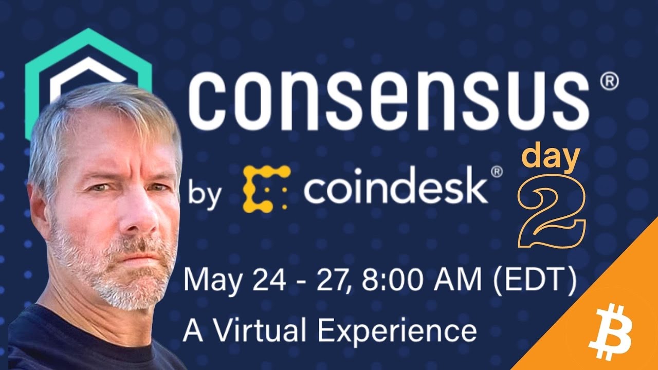 CONSENSUS 2021 DAY 2 | MICHAEL SAYLOR, Hester Peirce, Bitcoin, Gavin Wood, China