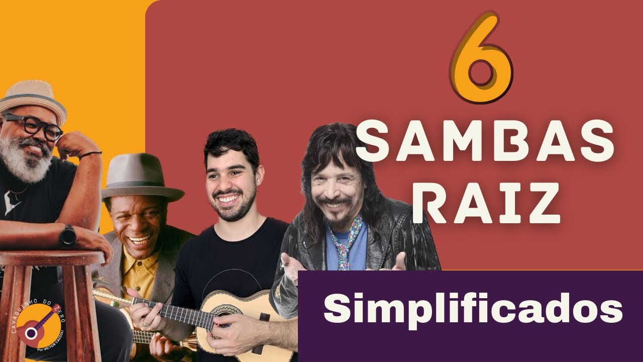 6 SAMBAS RAIZ FÁCEIS, SIMPLIFICADOS PARA CAVACO - P/ INICIANTES