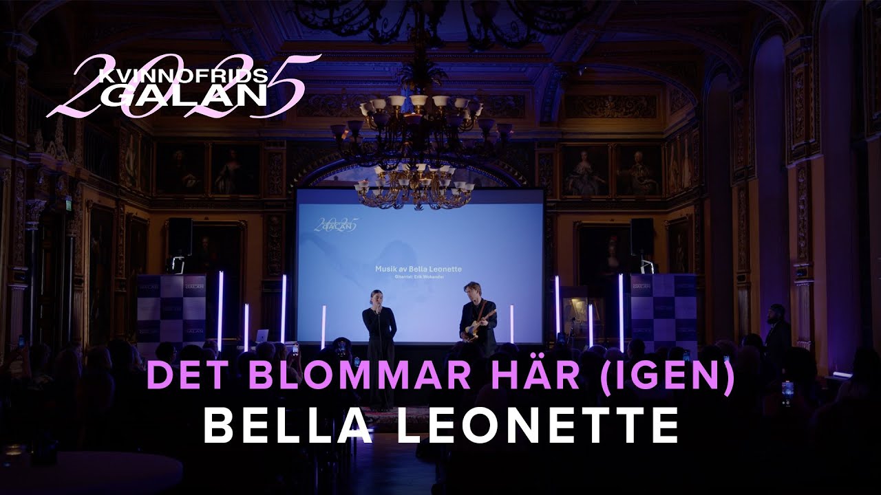 Kvinnofridsgalan 2025 - Bella Leonette - DET BLOMMAR H&Auml;R (IGEN)