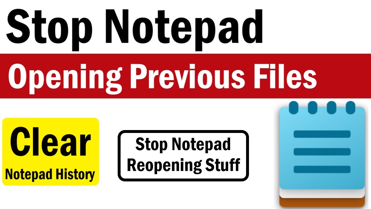 How To Stop Notepad Open Content From Previous Session | How to Stop Notepad Opening Previous Files