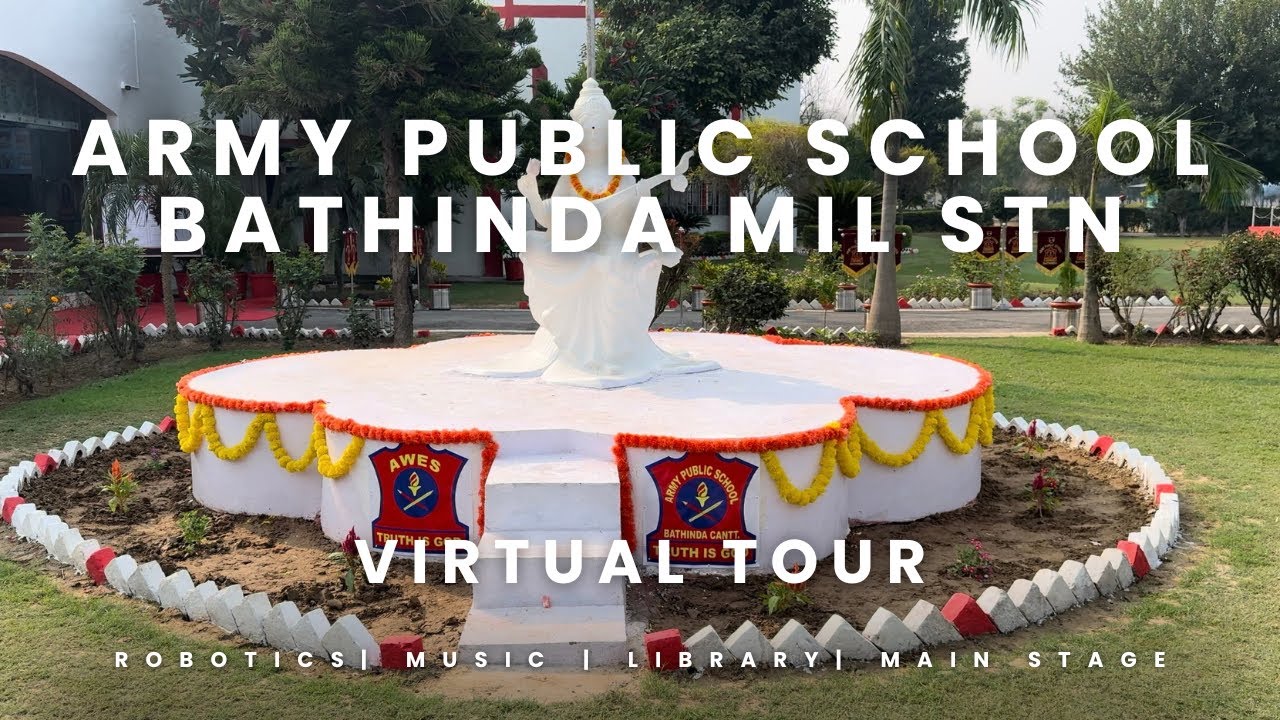 ARMY PUBLIC SCHOOL BATHINDA VIRTUAL TOUR 2024