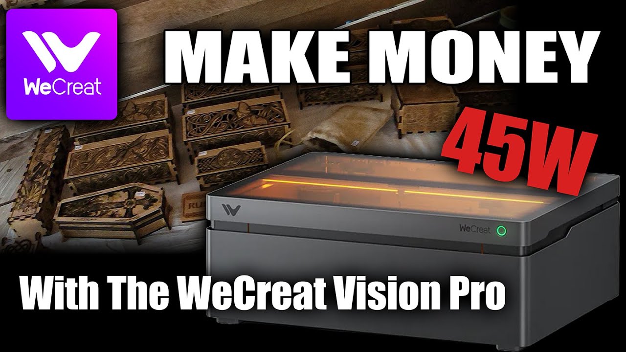 Зарабатывайте деньги с лазерным гравером WeCreat Vision Pro 45W