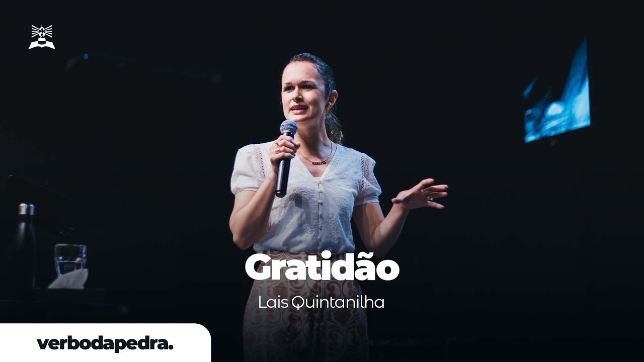 Gratidão | Lais Quintanilha | Verbo da Pedra RJ