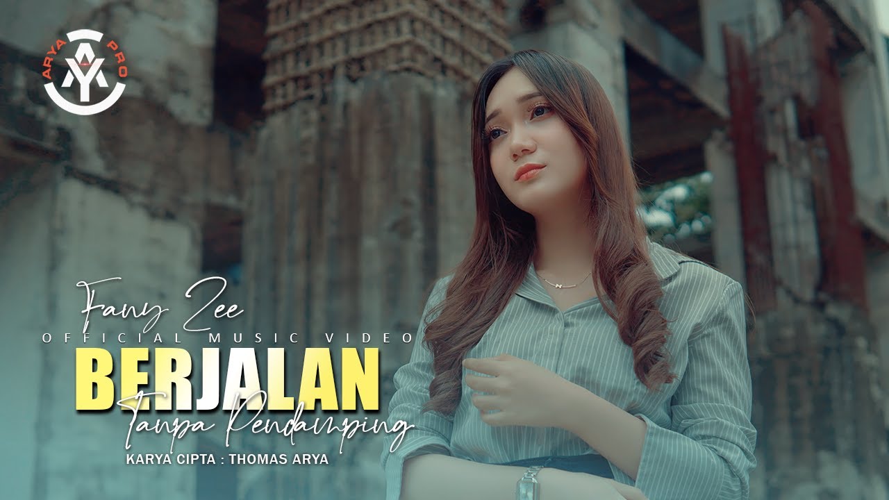 Fany Zee - Berjalan Tanpa Pendamping (Official Music Video)