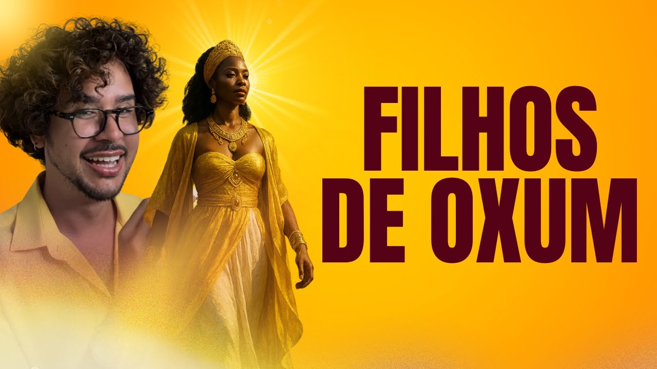 Tudo Sobre os Filhos de Oxum: Quem São, Como Agem e O Que Ninguém Vê!
