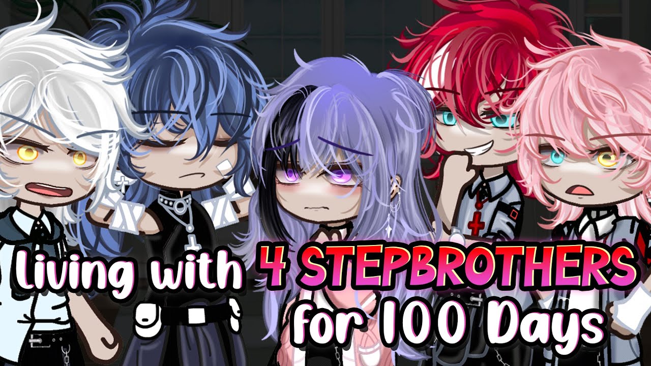 Living With 4 STEP-BROTHERS For 100 Days 🥶 | Gacha Life Mini Movie |GLMM|GCMM| Extra Gachalife Joke
