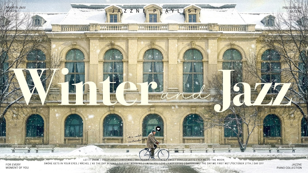 Playlist | Зимний джаз с мгновенной атмосферой сезона 🚲🩵 | Мягкий и тёплый джаз