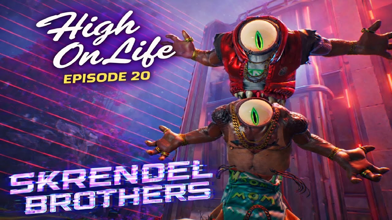 Brothers Beware! | High On Life | Episode 20