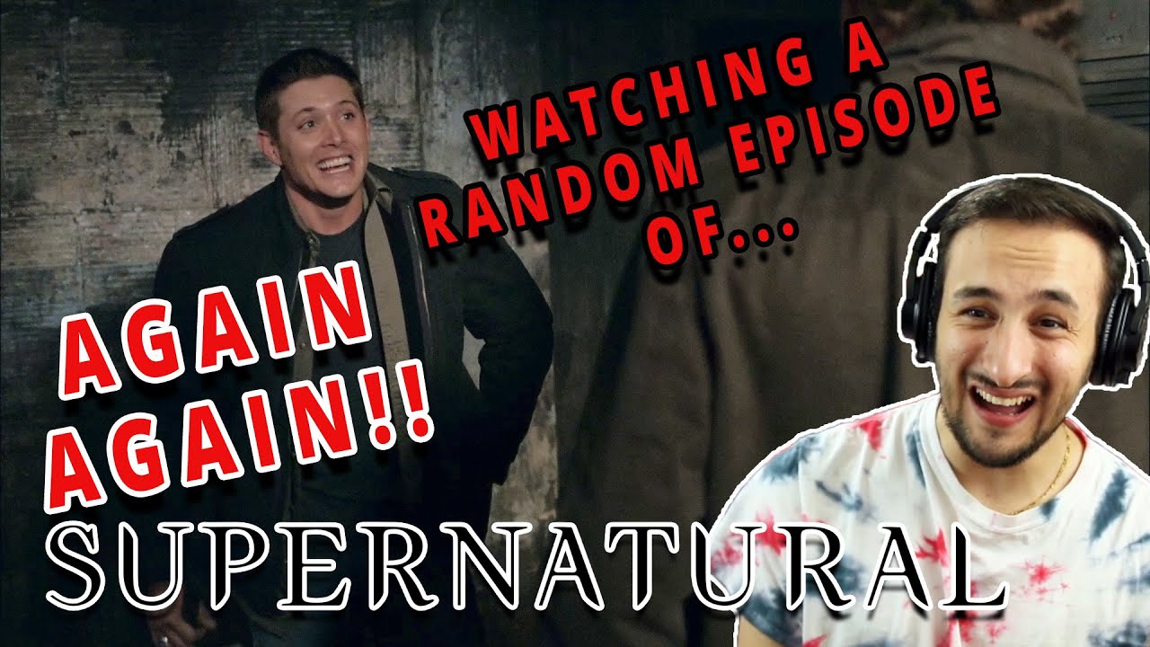 I WATCHED A RANDOM EPISODE OF SUPERNATURAL!! (THE 3RD)