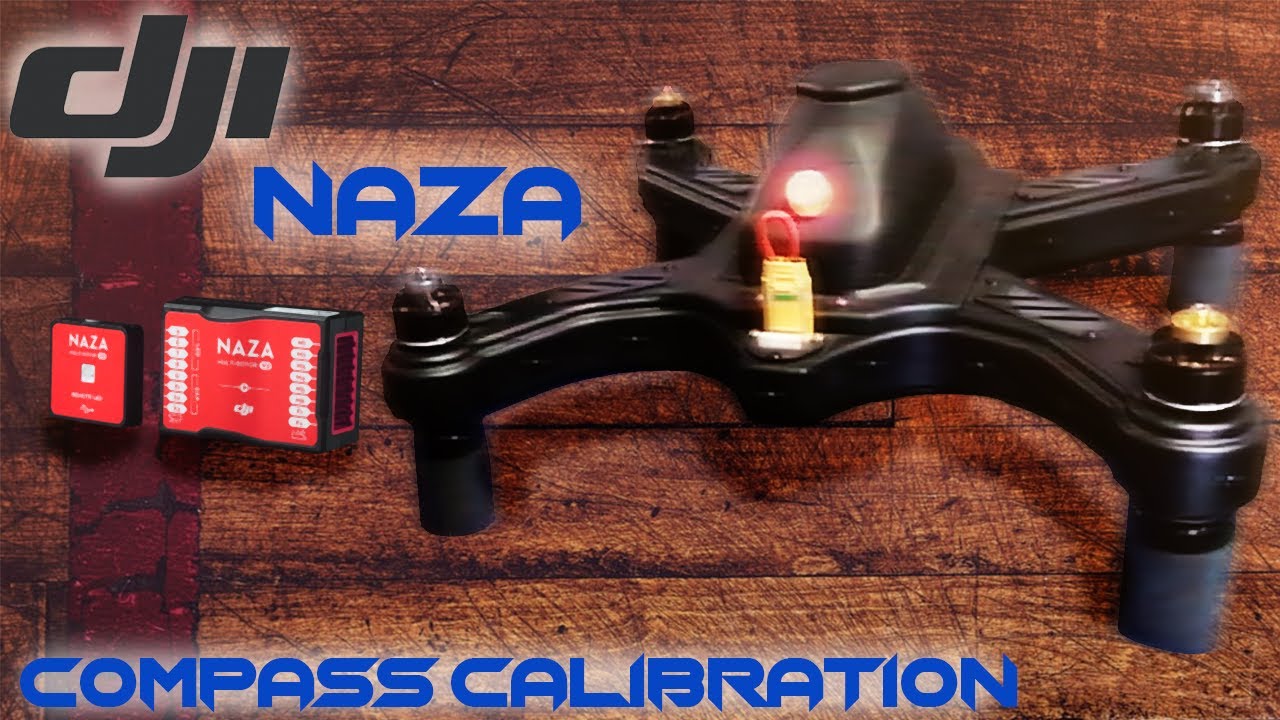 DJI Naza Compass Calibration
