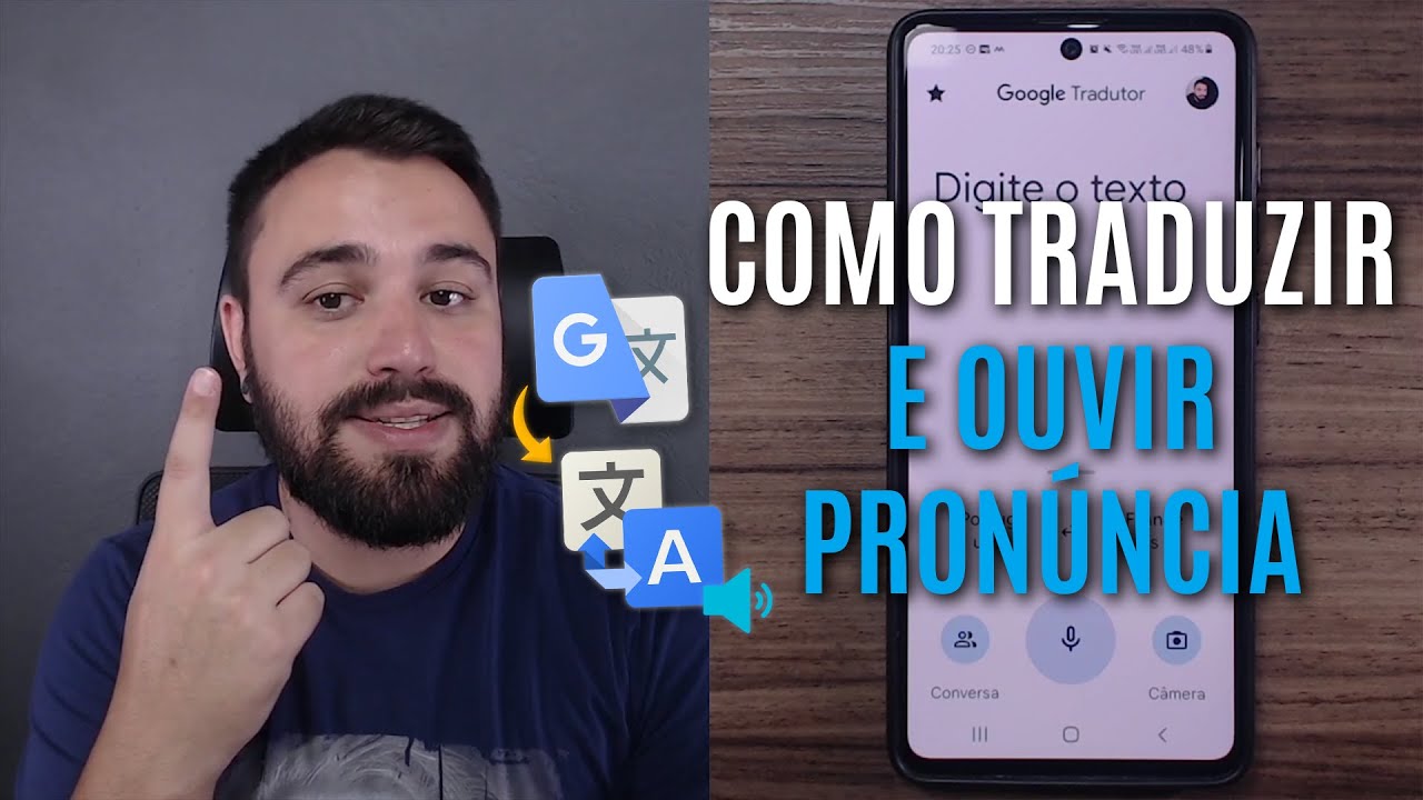 GOOGLE TRADUTOR: APRENDA TRADUZIR E OUVIR A PRONÚNCIA DE PALAVRAS EM OUTRO IDIOMA PELO CELULAR