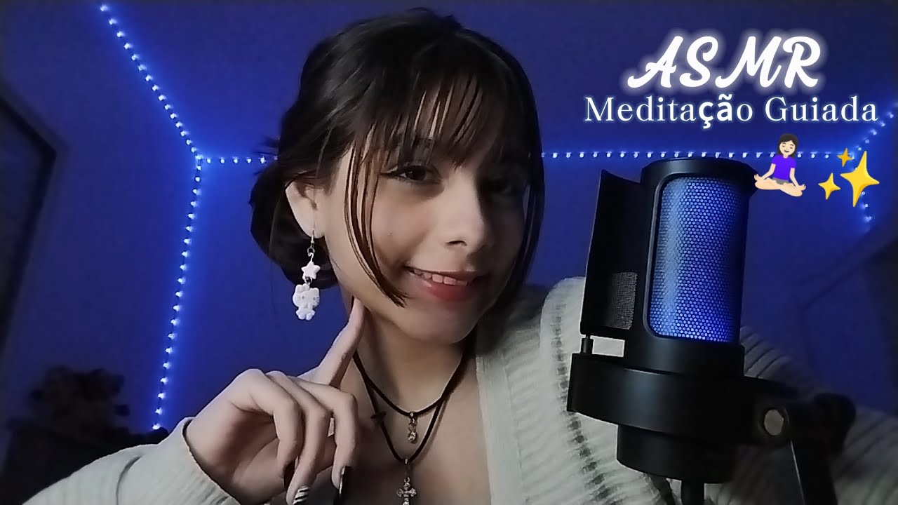 ASMR Meditação Guiada para se reconectar consigo mesmo🧘🏻‍♀️✨ (Voz Suave)