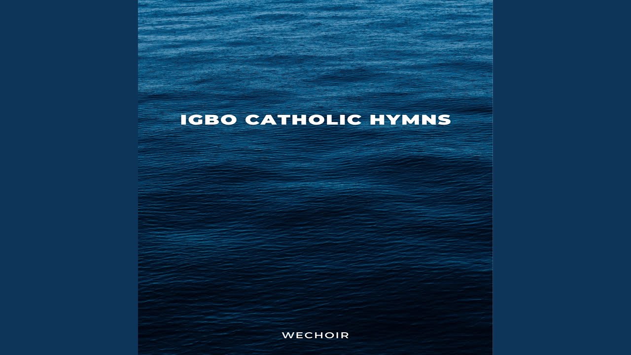 Igbo Catholic Hymns